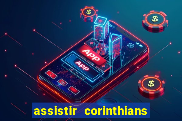 assistir corinthians x sao paulo ao vivo futemax