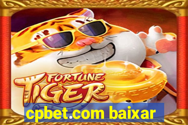 cpbet.com baixar