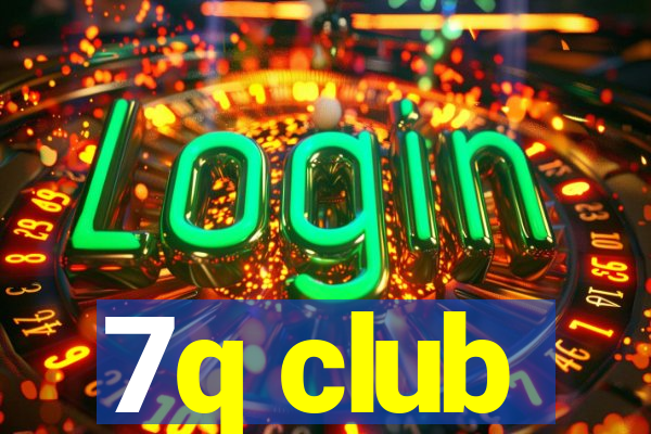 7q club