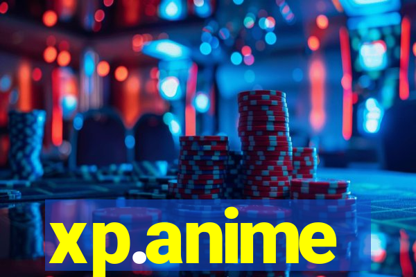 xp.anime