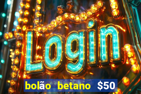 bolão betano $50 mil libertadores