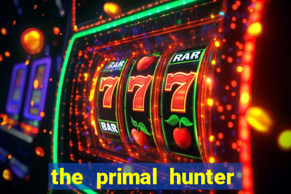 the primal hunter pt br