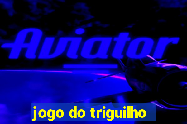 jogo do triguilho