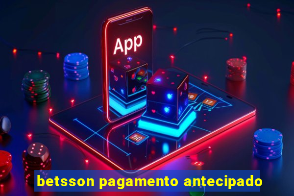 betsson pagamento antecipado