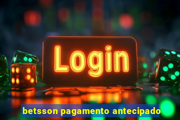 betsson pagamento antecipado