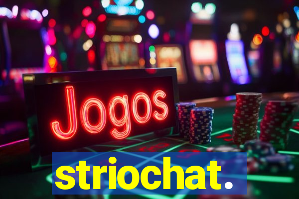 striochat.