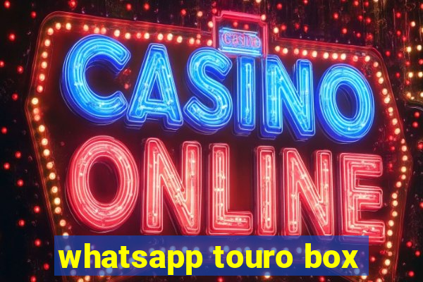 whatsapp touro box