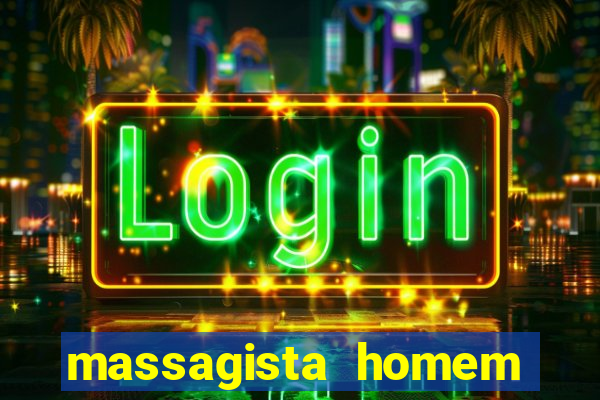 massagista homem porto alegre