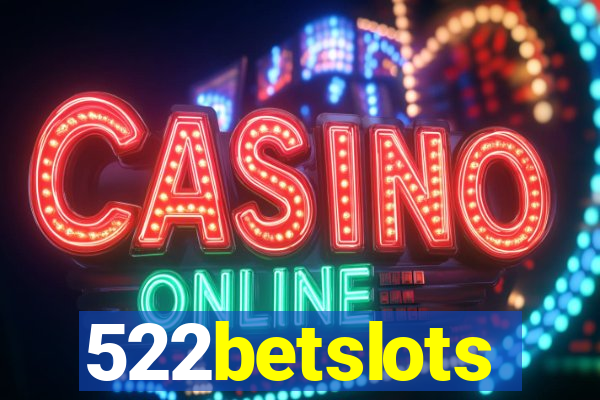 522betslots