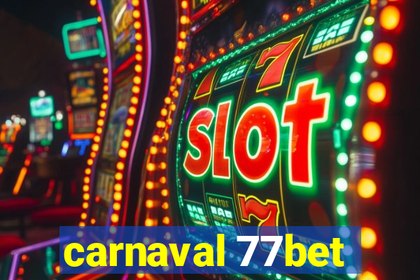 carnaval 77bet