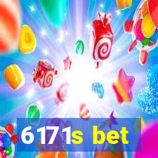 6171s bet