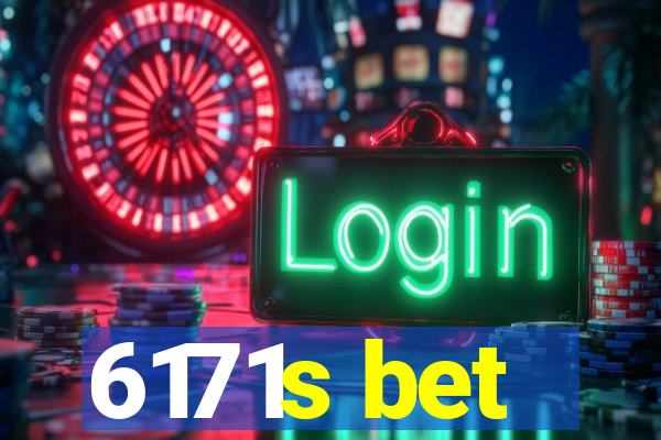 6171s bet