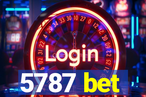 5787 bet