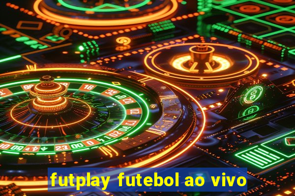 futplay futebol ao vivo