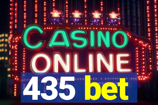 435 bet