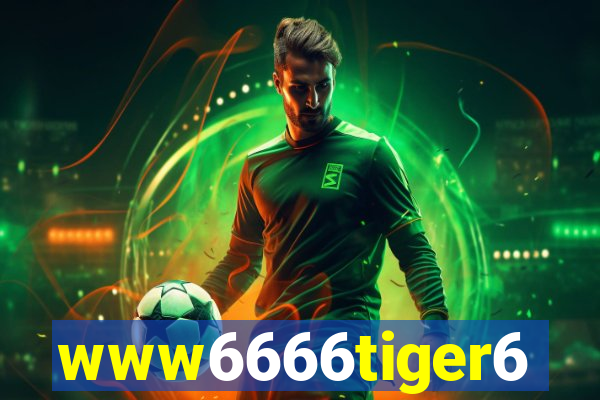 www6666tiger6
