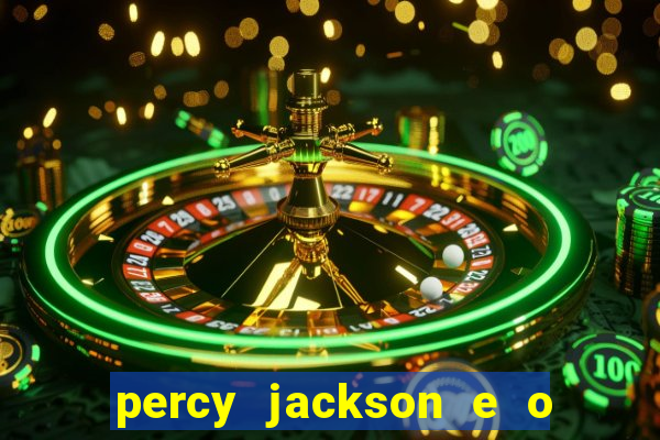 percy jackson e o ladrão de raios filme completo dublado