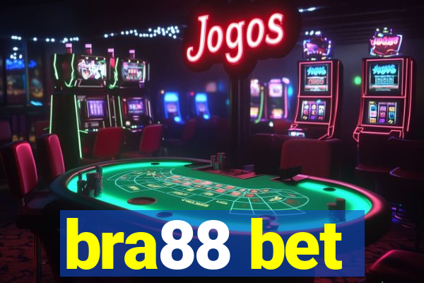 bra88 bet