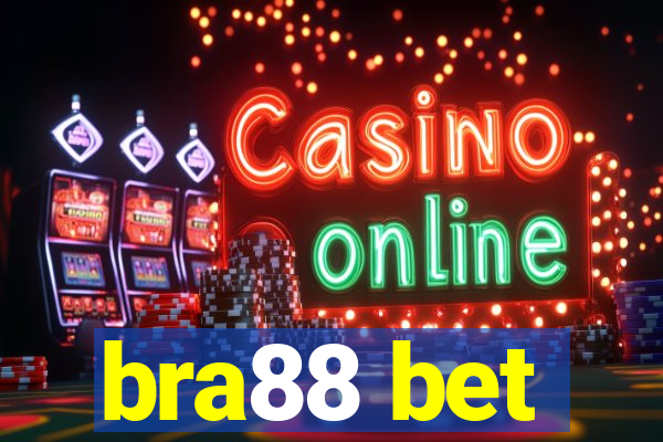 bra88 bet