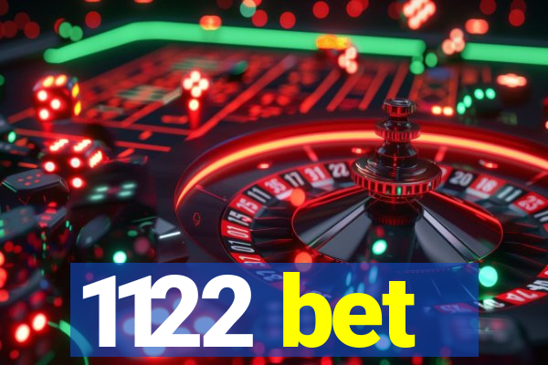 1122 bet