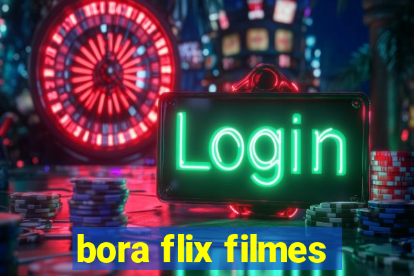 bora flix filmes