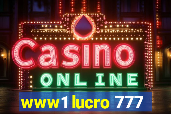 www1 lucro 777