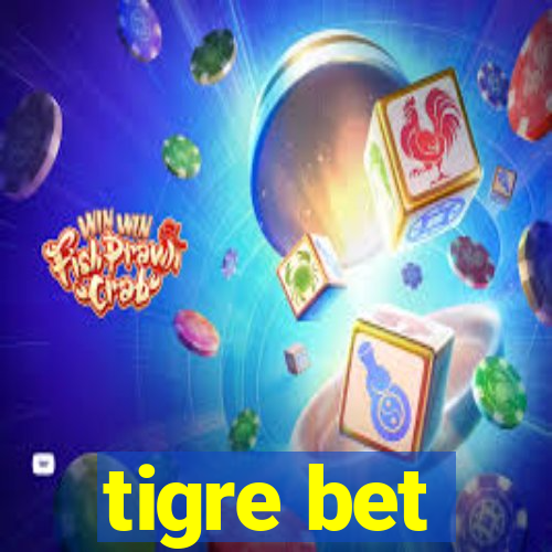 tigre bet