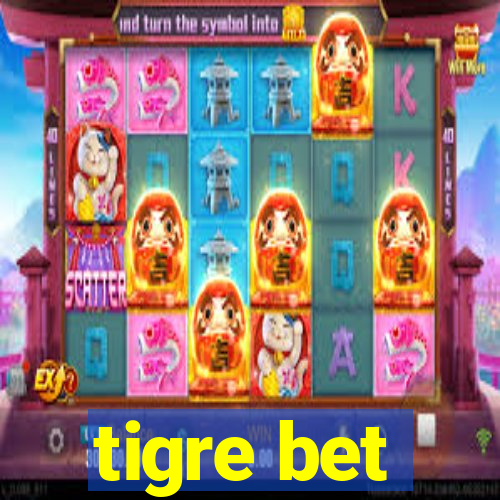tigre bet