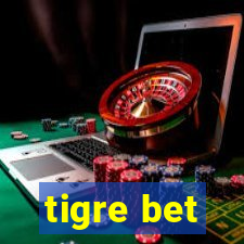 tigre bet