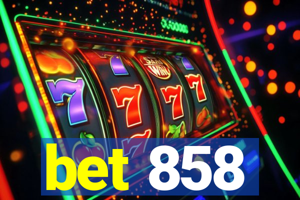 bet 858