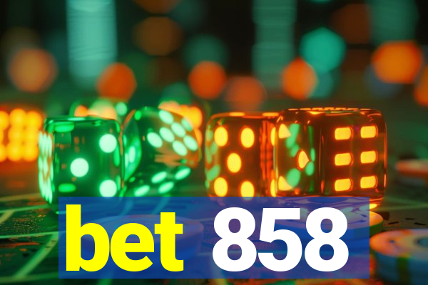 bet 858