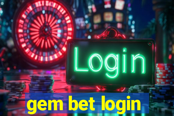 gem bet login
