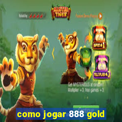como jogar 888 gold