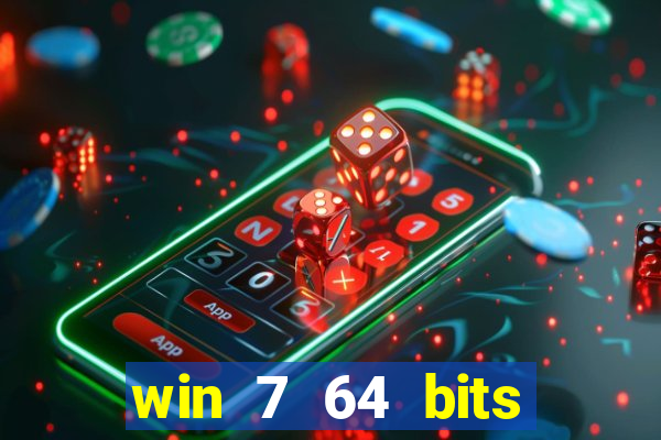 win 7 64 bits download iso