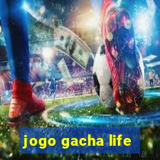 jogo gacha life