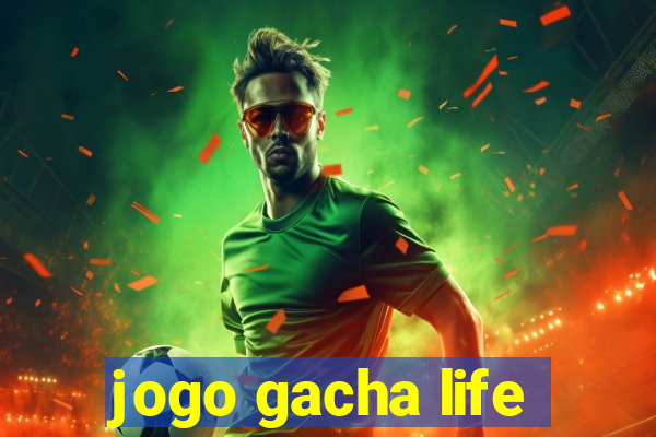 jogo gacha life