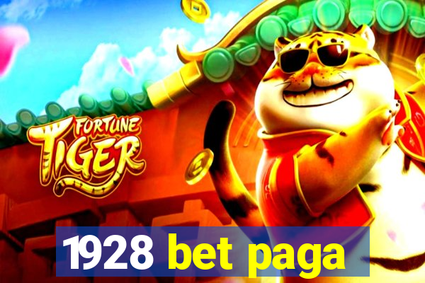 1928 bet paga