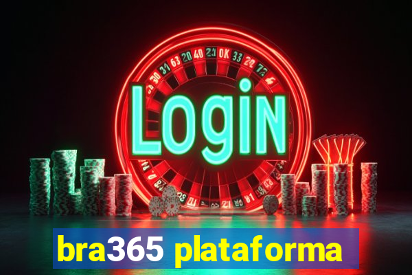 bra365 plataforma