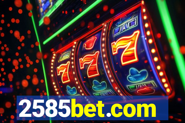 2585bet.com