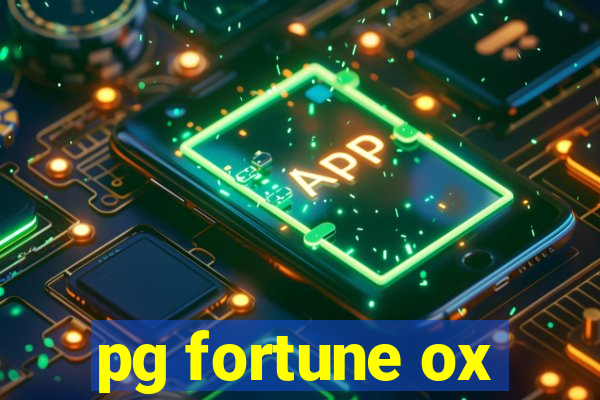 pg fortune ox