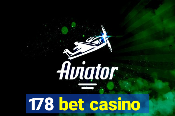 178 bet casino