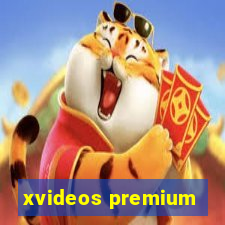xvideos premium
