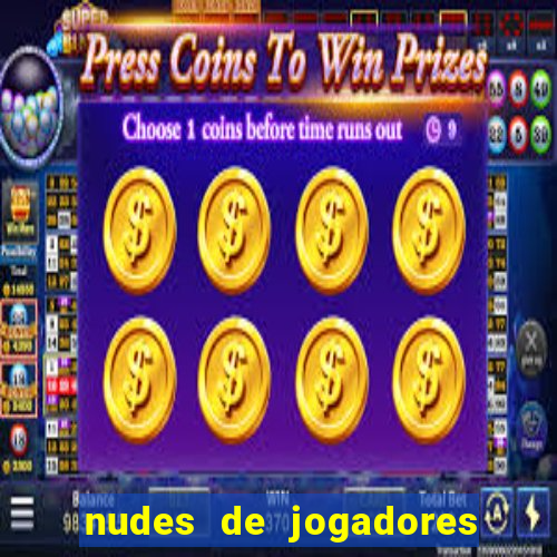 nudes de jogadores de futebol