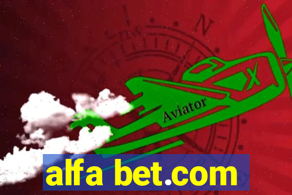 alfa bet.com