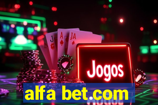 alfa bet.com