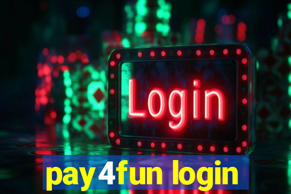 pay4fun login