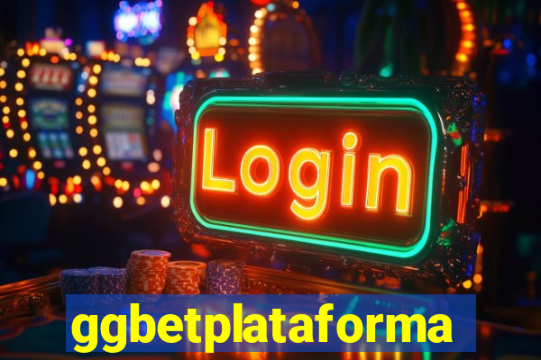 ggbetplataforma