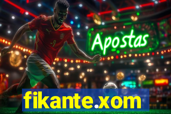 fikante.xom
