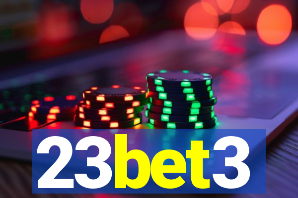 23bet3