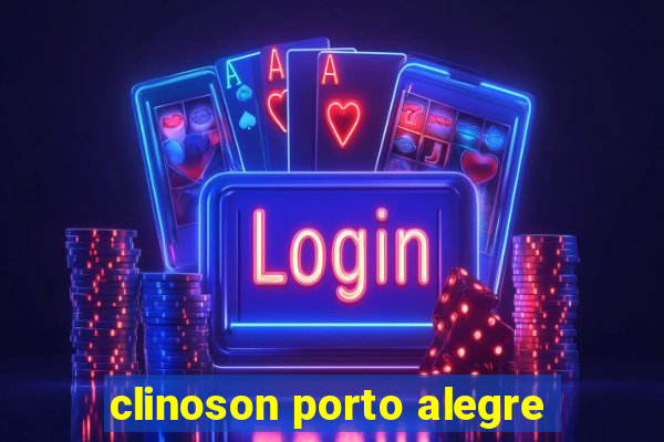 clinoson porto alegre